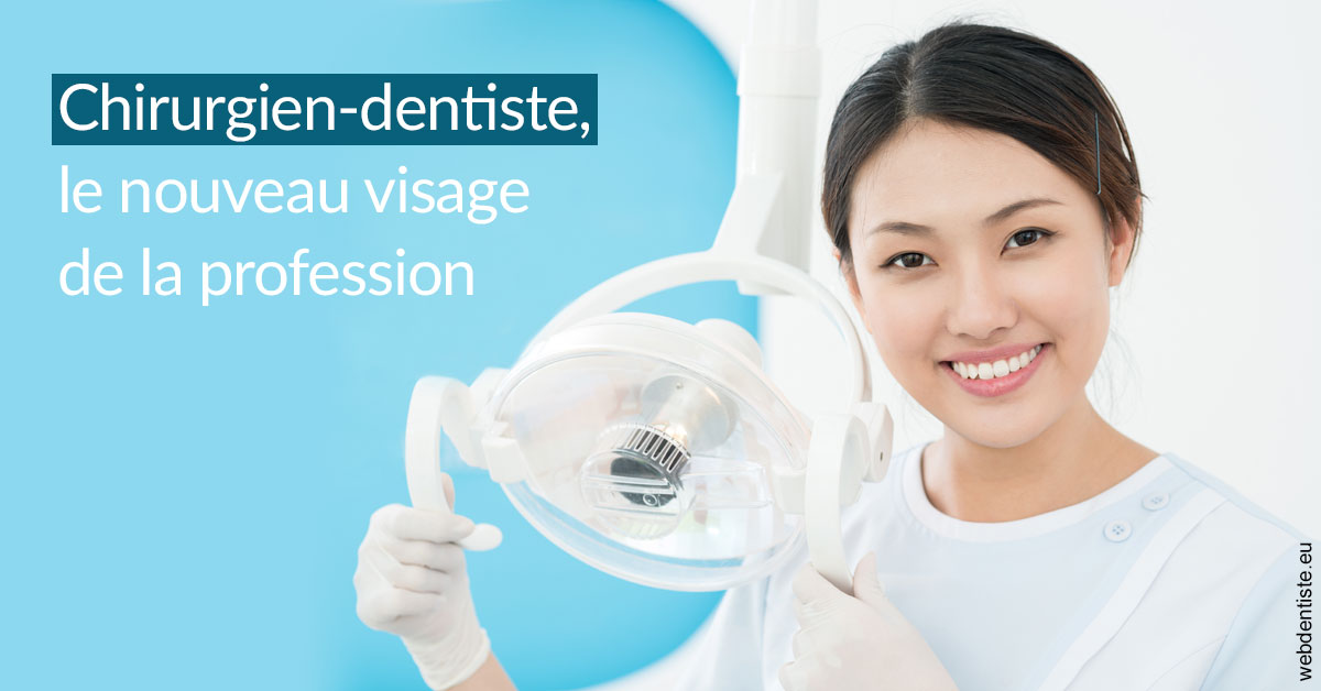 https://dr-yoanna-lumbroso-abtan.chirurgiens-dentistes.fr/Le nouveau visage de la profession 2